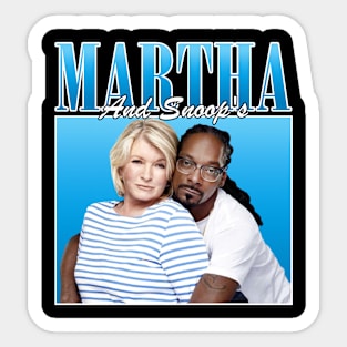 Martha Stewart and Snoop Dogg - Martha and Snoop Sticker